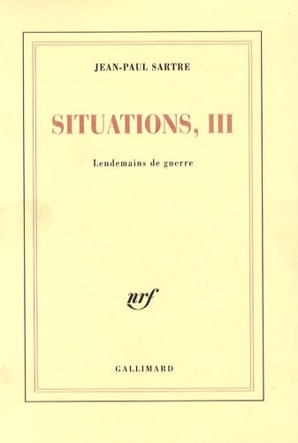 Situations. Vol. 3. Lendemains de guerre