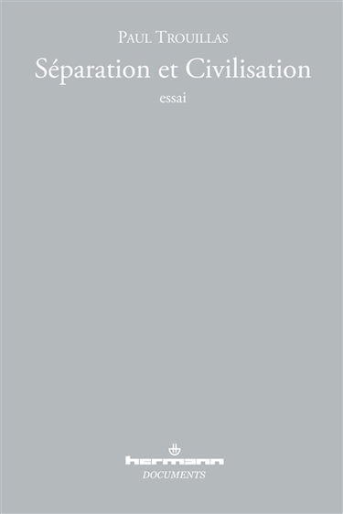 Séparation et civilisation