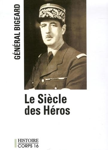 Le siècle des héros