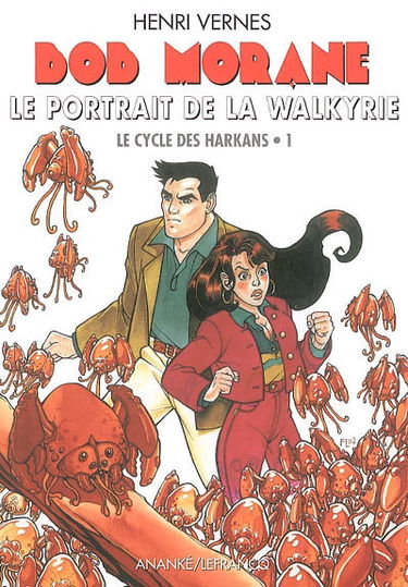 Bob Morane. Vol. 185. Le portrait de la Walkyrie : le cycle des Harkans 1