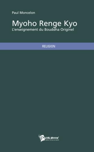 Myoho Renge Kyo : L'enseignement du Bouddha originel