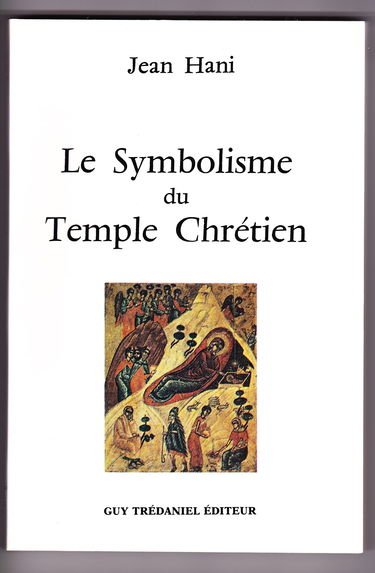 Le Symbolisme du temple chrétien
