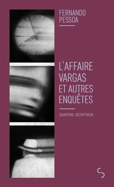 Couverture de L'affaire Vargas : et autres enquêtes : Quaresma, déchiffreur