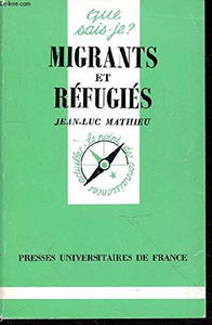 Migrants et réfugiés