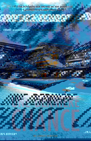 Une Dernière Chance: thriller psychologique