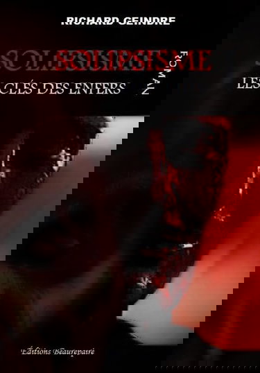 Solipsisme-Les clés des enfers