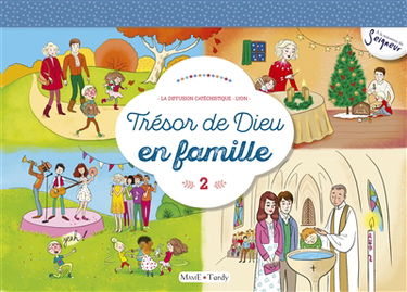 Trésor de Dieu en famille. Vol. 2