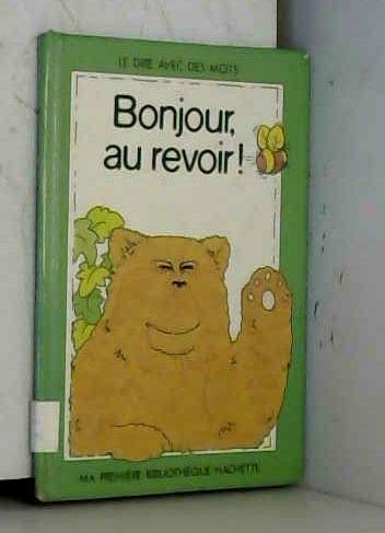 Bonjour, au revoir !
