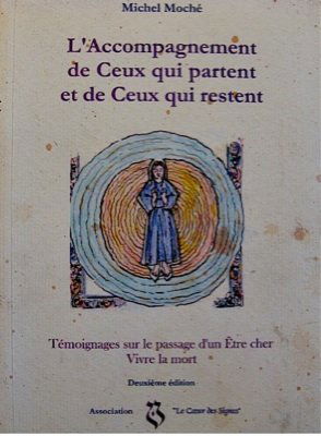L'accompagnement de ceux qui partent et de ceux qui restent : Témoignages sur le passage d'un être cher