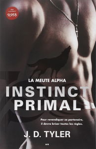 Instinct primal - La meute Alpha T1
