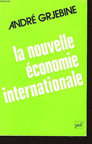 Couverture de La nouvelle économie internationale.