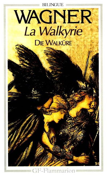 La Walkyrie. Die Walküre