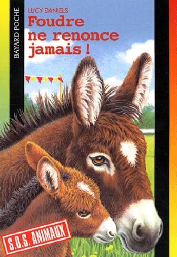 Foudre ne renonce jamais !