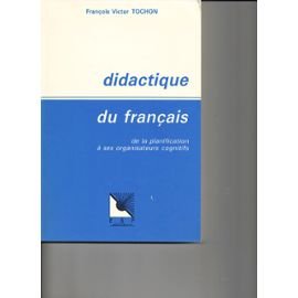 Couverture de Didactique du français : de la planification à ses organisateurs cognitifs
