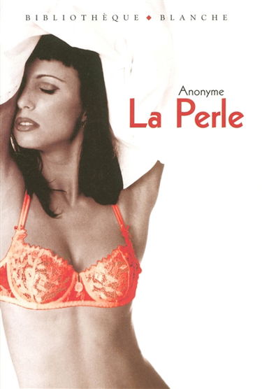 La perle : deux récits érotiques