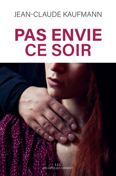 Pas envie ce soir : le consentement dans le couple