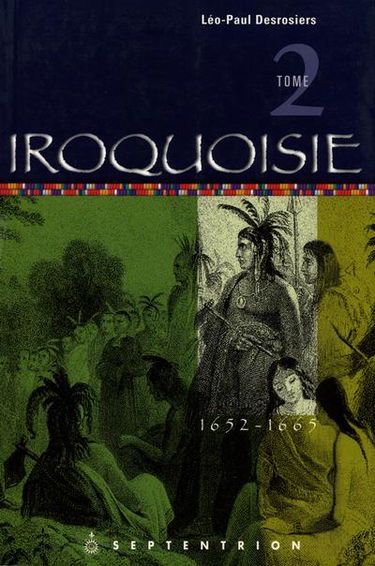 Iroquoisie, t. 02
