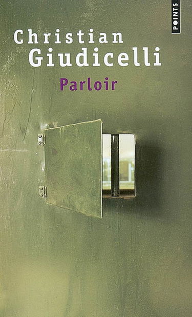Parloir : récit