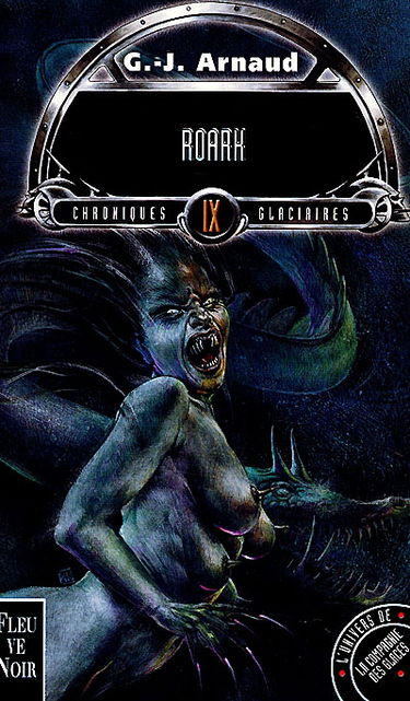 Chroniques glaciaires. Vol. 9. Roark