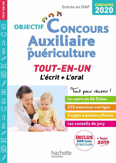 Auxiliaire de puériculture : tout-en-un, entrée en IFAP 2020 : l'écrit + l'oral