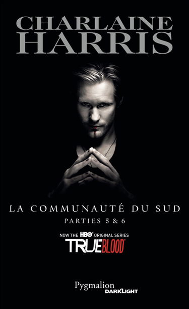 La communauté du Sud : intégrale. Parties 5 et 6