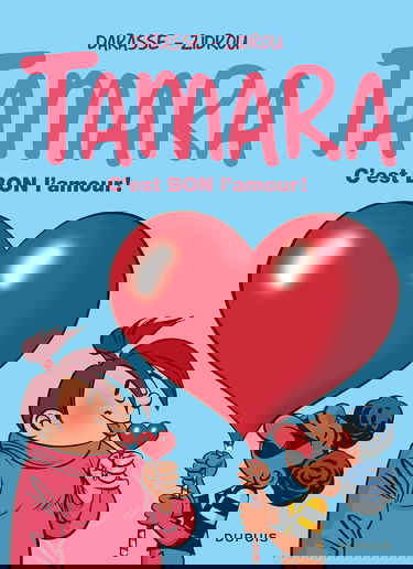 Tamara - Tome 2 - C'est bon l'amour ! (Opé été 2019)