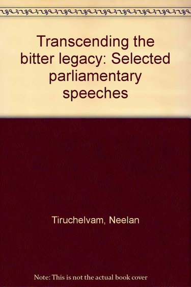 Couverture de Transcending the bitter legacy: Selected parliamentary speeches