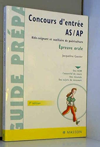 Concours d'entrée AS / AP, Aide-soignant et auxiliaire de puériculture : Epreuve orale