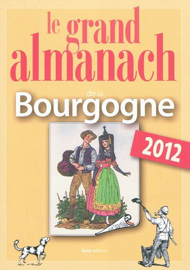 Le grand almanach de la Bourgogne 2012