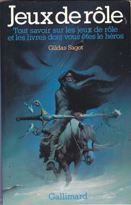 Jeux de rôle : tout savoir sur les jeux de rôle et les livres dont vous êtes le héros