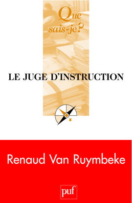 Couverture de Le juge d'instruction par Renaud Van Ruymbeke