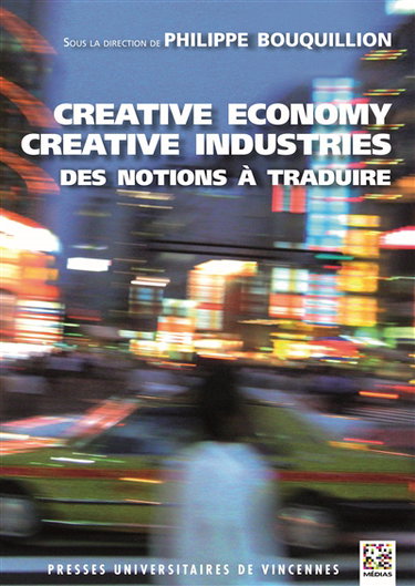 Creative economy, creative industries : des notions à traduire