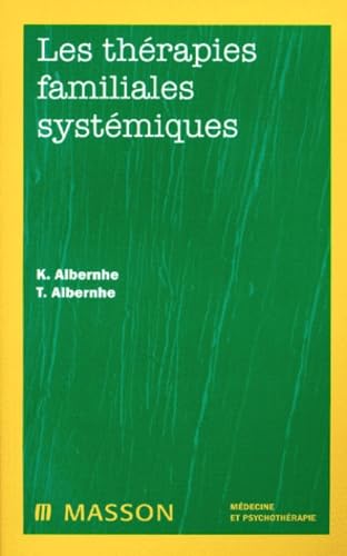 Les thérapies familiales systémiques
