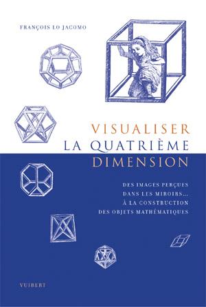 Visualiser la quatrième dimension