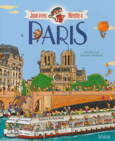 Joue avec Mirette à Paris