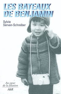 Les bateaux de Benjamin : histoire d'une adoption