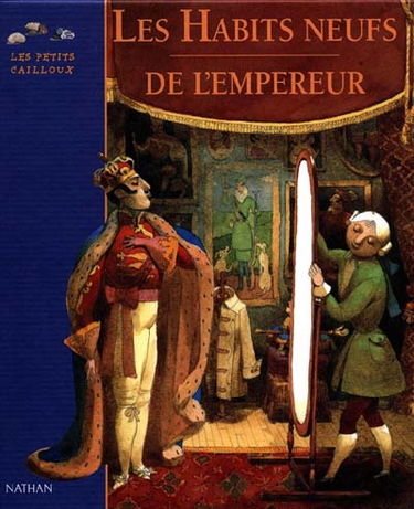 Les habits neufs de l'empereur : conte d'Andersen