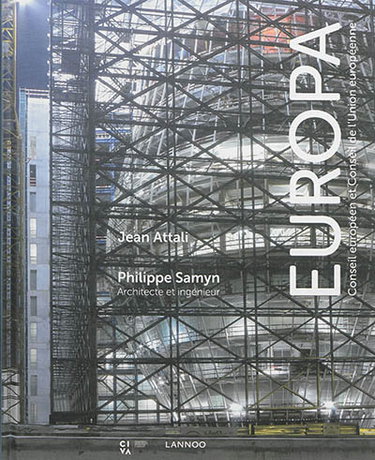 Couverture de Europa : Conseil européen et Conseil de l'Union européenne : chronique d'un nouveau siège, 2005-2013