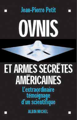 Ovnis et armes secrètes américaines : l'extraordinaire témoignage d'un scientifique