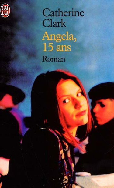 Angela, 15 ans : d'après la série télévisée créee par Winnie Holzman. Vol. 1