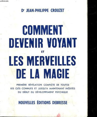 Couverture de Comment devenir voyant et Les merveilles de la Magie