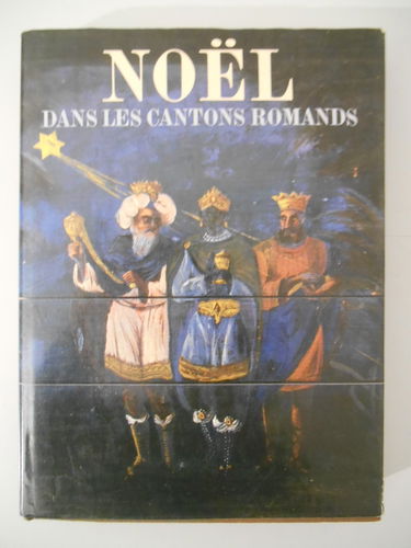 Noel dans les cantons romands