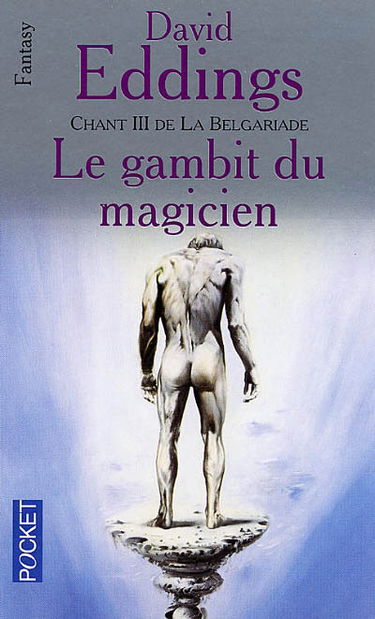Le Gambit du magicien : chant III de la Belgariade
