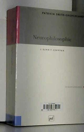 Neurophilosophie : l'esprit-cerveau