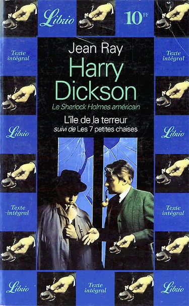 L'île de la terreur. Les 7 petites chaises : Harry Dickson