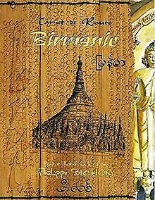 Carnet de route - Birmanie