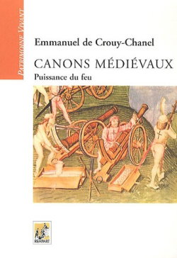 Couverture de Canons médiévaux : puissance du feu