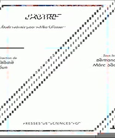 L'Autre : études réunies pour Alfred Grosser