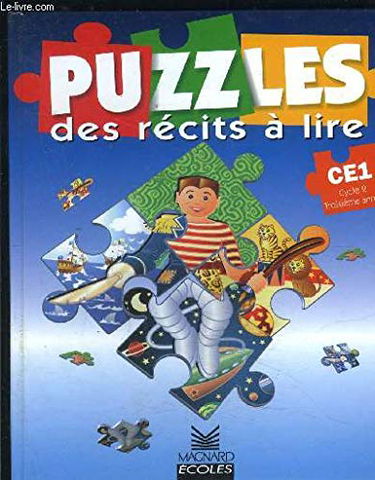 Puzzles, CE1, cycle 2, 3e année : des récits à lire