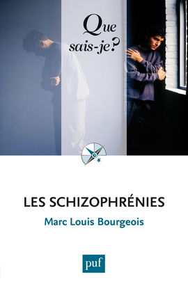 Les schizophrénies